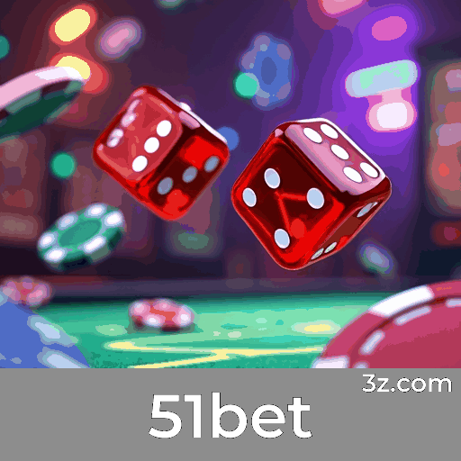 51bet: Plataforma de Apostas Confiável e Profissional